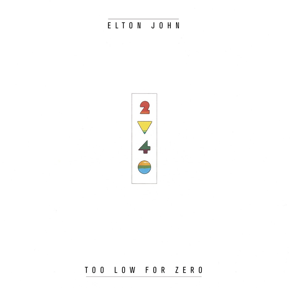 Elton John - Too Low For Zero